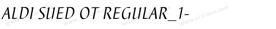 ALDI SUED OT REGULAR_1字体转换